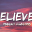 Imagine Dragons – Believer (Lyrics)