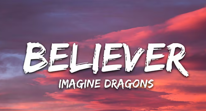 Imagine Dragons – Believer (Lyrics)